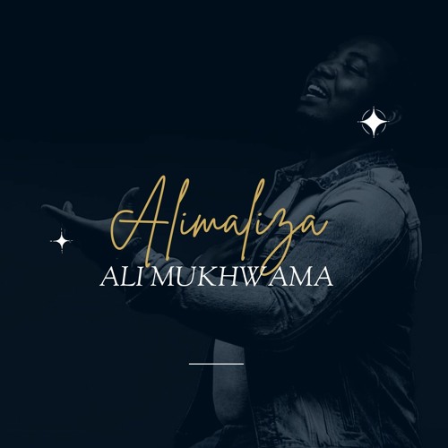 AUDIO: Ali Mukhwana – Alimaliza MP3 DOWNLOAD