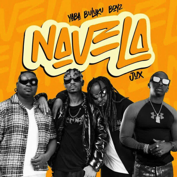 Yaba Buluku Boyz Ft Jux – Navela